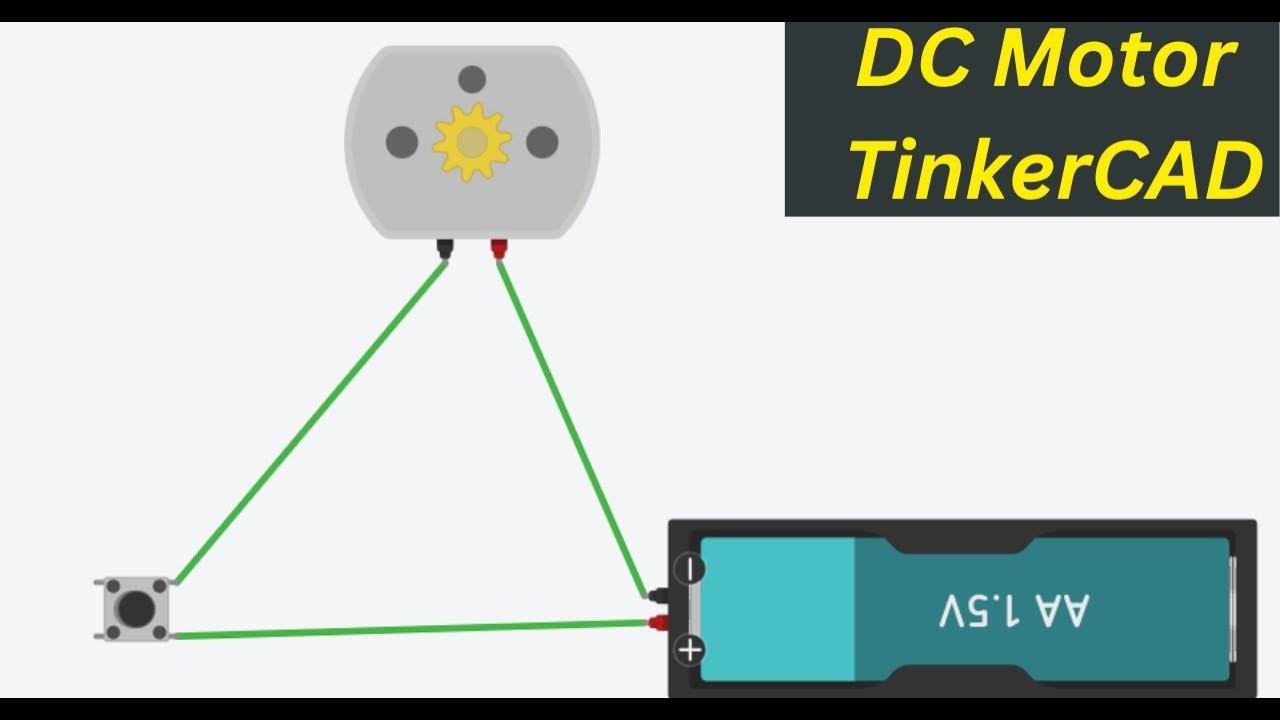 DC Motor Basic Circuit in TinkerCAD | Robo CAD - YouTube
