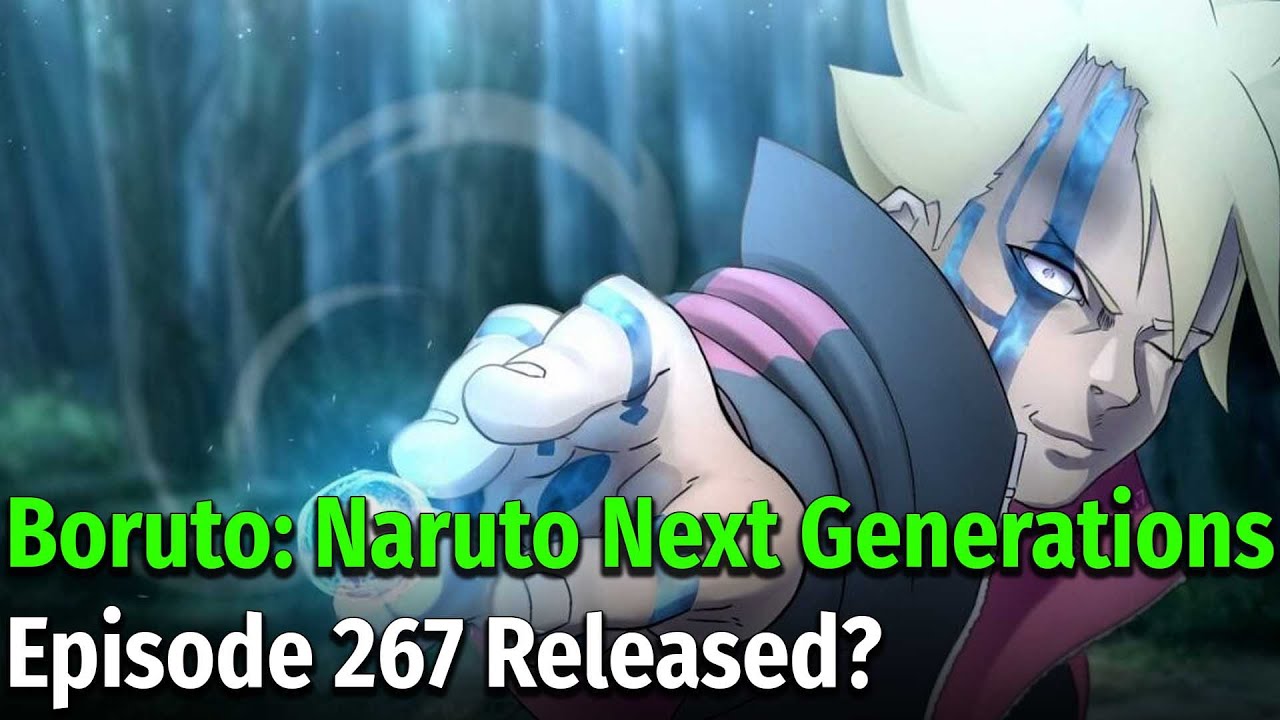 Boruto: Naruto Next Generations Episode 267 Release Date: 