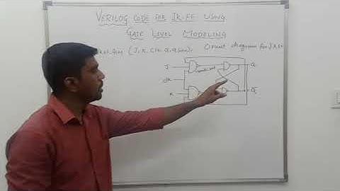 How to Write Verilog HDL Code for JK FF Using Gate Level Modeling? | Learn Thought | S Vijay Murugan