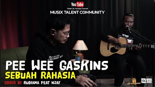 Pee Wee Gaskins - Sebuah Rahasia ( Cover By Rudiana Feat Njay )II Live at Aj25_management Studio