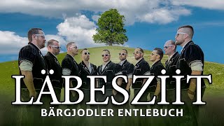 Video thumbnail of "LÄBESZIIT - BÄRGJODLER ENTLEBUCH"