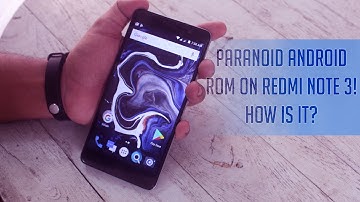 Paranoid Android Rom || AOSPA || On Redmi Note 3 || How To Install || Guide || Unofficial