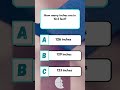 How many inches are in 10.5 feet? #education #quiz #education #mindbendingquiz #quizness #grandquiz