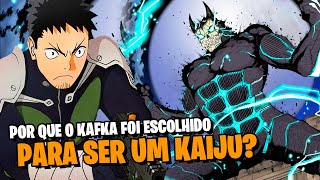 KAIJU NO. 8: AS VERDADES DO PORQUER KAFKA FOI ESCOLHIDO PARA SE TORNAR UM KAIJU! | TEORIAS