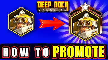 How to Promote A Character in Deep Rock Galactic