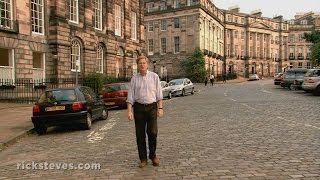 Edinburgh, Scotland Georgian New Town - Rick Steves Europe Travel Guide - Travel Bite
