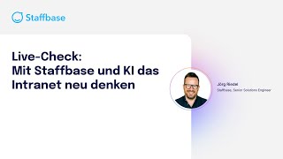Live-Check: Mit Staffbase und KI das Intranet neu denken