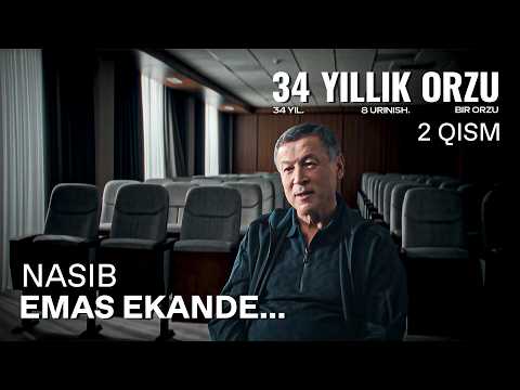 “34 YILLIK ORZU” 2-Qism Hujjatli Serial
