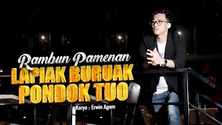 Rambun Pamenan - Lapiak Buruak Pondok Tuo