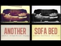 Miniature de la vidéo de la chanson Another Sofa Bed