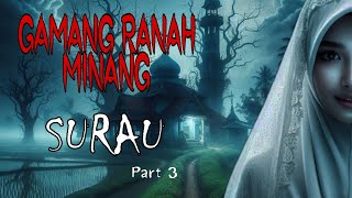 Gamang Ranah Minang SURAU part 3 horror story by: mwvmystic #horrorstory #horrorstorypodcast #surau