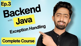 Exception Handling in Java | Backend Development Course | lecture 03
