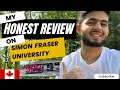 Honest review on simon fraser university sfu burnaby campus  simonfraseruniversity  studycampus