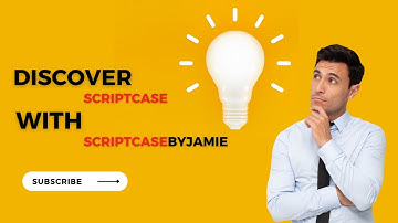 Discover the Exciting World of Scriptcase with ScriptcaseByJamie