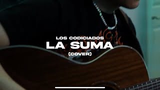 Los Codiciados - La Suma (En Vivo 2024)