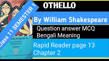 Class 11 SEMESTER 1 Othello William Shakespeare notes MCQ answer english b WBCHSE@adwitiya
