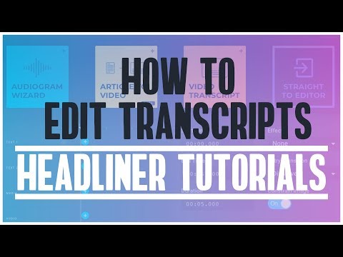 How to Edit Transcripts | Headliner Tutorials