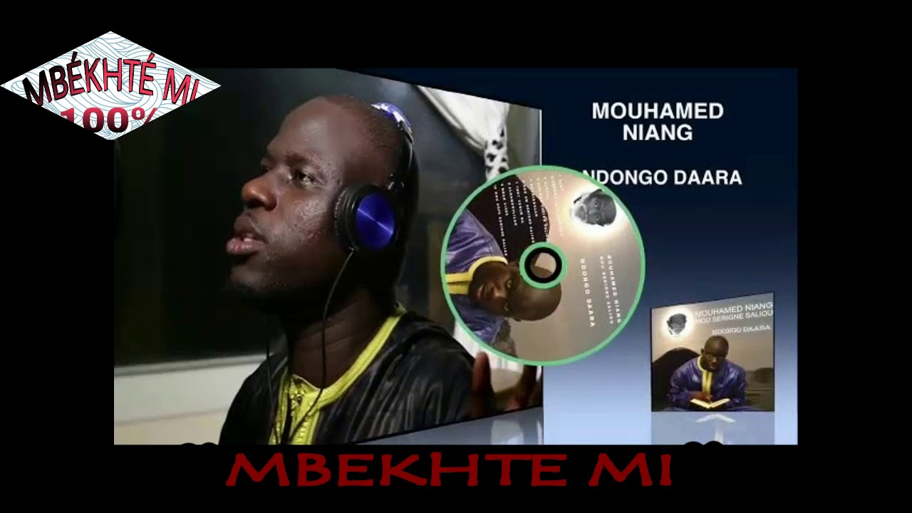 MOUHAMED NIANG KOU AME SERIGNE SALIOU ALBUM NDONGO DAARA