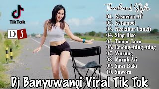 Kumpulan Dj Viral Tik Tok Terbaru ~ Full Album Dj Banyuwangi || Dj Tik Tok Terbaru 2023