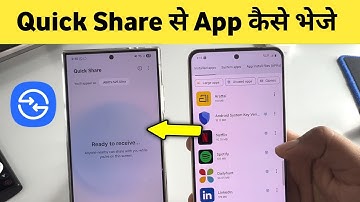 Quick share se app kaise bheje Quick share se app kaise share kare | send apps with Quick Share