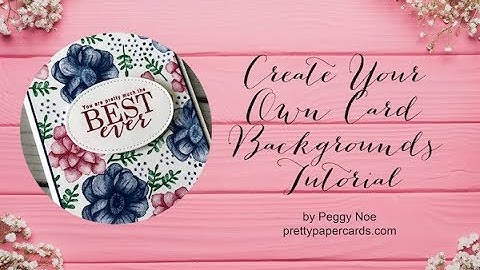 Create Your Own Stamped Card Background!