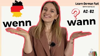 GERMAN 🇩🇪 #71: How to use WENN and WANN (Konnektor oder Fragewort ) II Learn German Fast