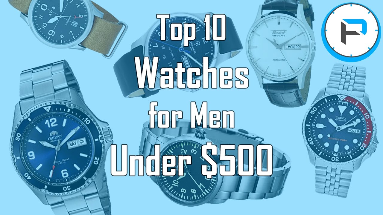 Top 10 Best Automatic Watches Under $500 - Watches for Men 2017 - YouTube