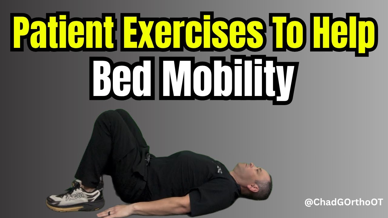 Bed Mobility Exercises for Patients & Seniors | Improve Rolling ...