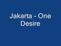 Jakarta One Desire