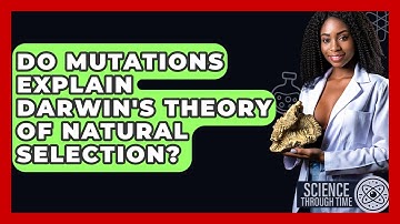Do Mutations Explain Darwin