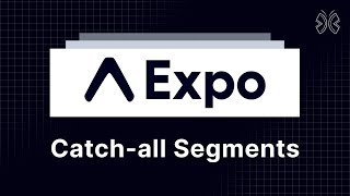 Expo Router Tutorial - 5 - Catch all Segments