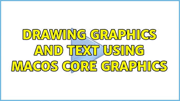 Drawing graphics and text using macOS Core Graphics (2 Solutions!!)
