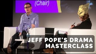 Drama Masterclass with Jeff Pope | RTS Student Programme Masterclasses 2015