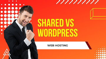 Shared Web Hosting vs WordPress Hosting | Best WordPress Hosting For Beginners