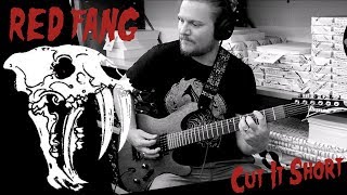 Red Fang - Cut It Short - Guitar cover