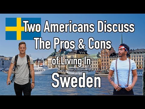 Two Americans Discussing The Pros & Cons of Living In Sweden