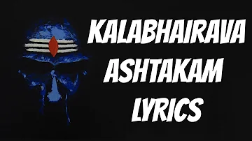 Kalabhairava Ashtakam - Lyrics