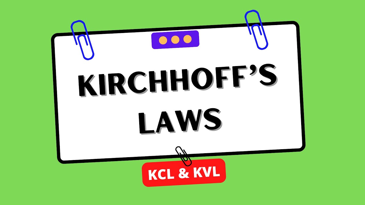 Kirchhoff’s Laws - YouTube