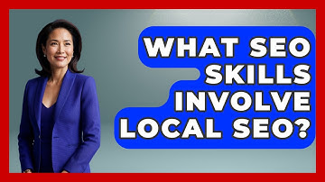 What SEO Skills Involve Local SEO? - Job Success Network