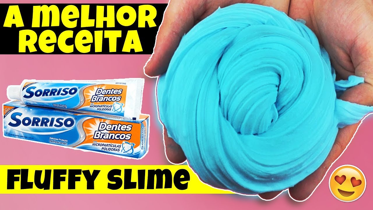 Como Fazer Fluffy Slime Com Pasta De Dente Diy Fluffy Slime Sem