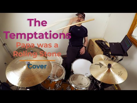 Papa was a Rolling Stone - The Temptations - (Drum Cover)