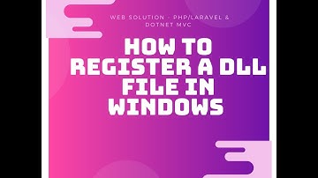 How to register a DLL file in windows