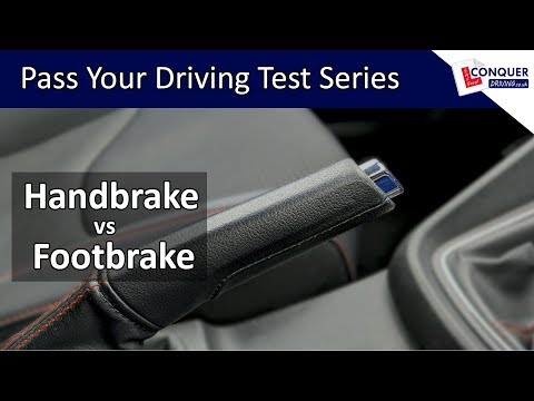 Difference between the Handbrake and the Foot brake - Pass your Driving Test Series