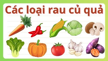 Bé Học về Từ Vựng Các Loại Rau Củ Quả 🌽🥦🍅 | English Vocabulary for Kids