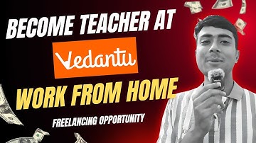 How To Become Teacher at Vedantu | Work From Home | New Freelancing Opportunity