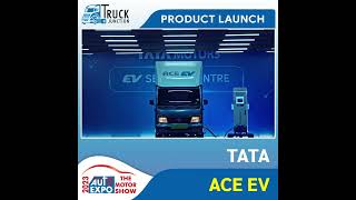 Tata Motors ने Auto Expo 2023 India में लॉन्च किया अपना नया इलेक्ट्रिक ट्रक | Tata Ace EV