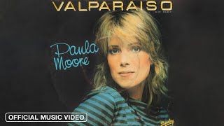 Paula Moore - Valparaiso (Official Music Video)