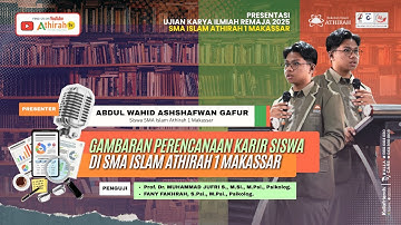 🌌 GAMBARAN PERENCANAAN KARIR SISWA DI SMA ISLAM ATHIRAH 1 MAKASSAR 🎙️🎙️ ABDUL WAHID ASHSHAFWAN GAFUR