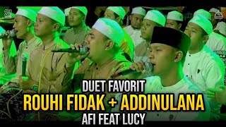 Duet Favorit || Afi Feat Lucy || Rouhi Fidak   Addinulana || Azzahir || SR 