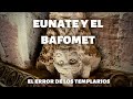 Eunate: La verdad de los Templarios desvelada, BAFOMET